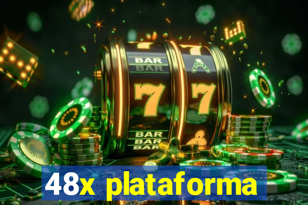 48x plataforma